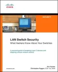 LAN Switch Security: What Hackers Know about Your Switches