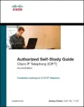 Authorized Self-Study Guide Cisco IP Telephony (CIPT): Second Edition
