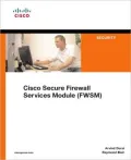 Cisco Secure Firewall Services Module (FWSM) (Networking Technology: Security Seriez)