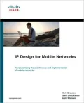IP Design for Mobile Networks: Revolutionizing the architecture and implementation of mobile networks