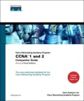 CCNA 1 & 2 Companion Guide (Cisco Networking Academy Program)