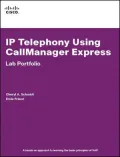 IP Telephony Using CallManager Express-Lab Portfolio