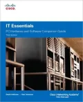IT Essentials: PC Hardware and Software Companion Guide