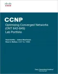 CCNP Optimizing Converged Networks (ONT 642-845) Lab Portfolio