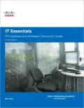 IT Essentials: PC Hardware and Software Companion Guide [With CDROM] - 4th Edition