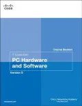IT Essentials Course Booklet PC Hardware and Software, Version 5