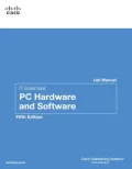IT Essentials: PC Hardware and Software Lab Manual