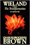 Wieland: Or, the Transformation