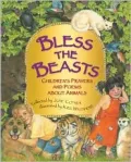 Bless the Beasts: Children's Prayers and Poems about Animals