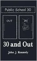 30 And Out