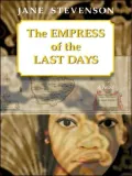 The Empress Of The Last Days