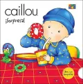 Caillou (Caillou Series): Sorpresa!