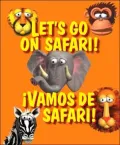 Let's Go on Safari!/ Vamos de safari!