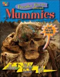 Freaky Facts about Mummies