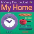 My Home (My Very First Look at Series)