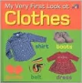 Clothes (My Very First Look at Series)