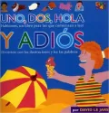 Uno, Dos, Hola y Adios