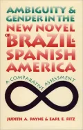 Ambiguity and gender in the new novel of Brazil and Spanish America
