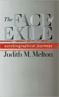 The Face of Exile: Autobiographical Journeys