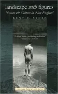 Landscape With Figures: Nature & Culture New England