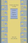 Teaching Life: Letters from a Life in Literature
