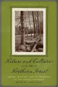 Nature and Culture in the Northern Forest: Region, Heritage, and Environment in the Rural Northeast