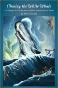 Chasing the White Whale: The Moby-Dick Marathon; or, What Melville Means Today