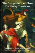Symposium of Plato: The Shelley Translation