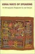 Kuna Ways of Speaking: An Ethnographic Perspective