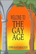 Welcome to the Gay Age