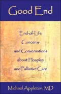 Good End: End-of-Life Concerns and Conversations about Hospice and Palliative Care