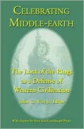 Celebrating Middle-Earth: The Lord of the Rings as a Defense of Western Civilization