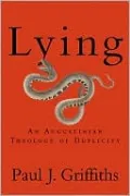 Lying: An Augustinian Theology of Duplicity