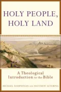 Holy People, Holy Land: A Theological Introduction to the Bible