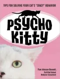 Psycho Kitty: Understanding Your Cat's "Crazy" Behavior