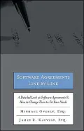 Software Agreements Line by Line: How to Understand and Change Software Licenses and Contracts to Fit Your Needs