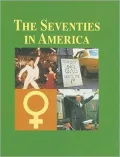 The Seventies in America: Abortion Rights--Food Trends, Vol. 1