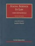 Monahan and Walker Social Science in Law (University Casebook)