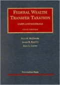 Federal Wealth Transfer Taxation 2003: Cases and Materials