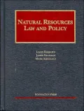 Natural Resources Law and Policy 2004 (University Casebook Series)