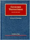 Consumer Transactions (University Casebook Series)