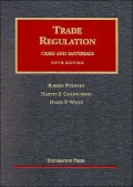 Trade Regulation: Cases and Materials