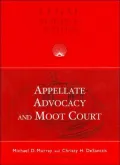 Appellate Advocacy and Moot Court