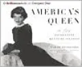 America's Queen: The Life of Jacqueline Kennedy Onassis