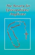 Rosary for Episcopalians/Anglicans