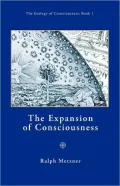 The Expansion of Consciousness, Vol. 1