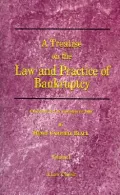 Treatise on the Law and Practice of Bankruptcy Under the Act of Congress of 1898