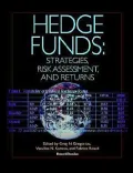 Hedge Funds: Strategies, Risk Assessment, and Returns