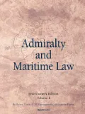 Admiralty And Maritime Law, Volume 1