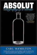 Absolut Biography of a Bottle